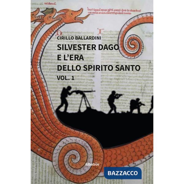 Silvester Dago e l'era dello Spirito Santo