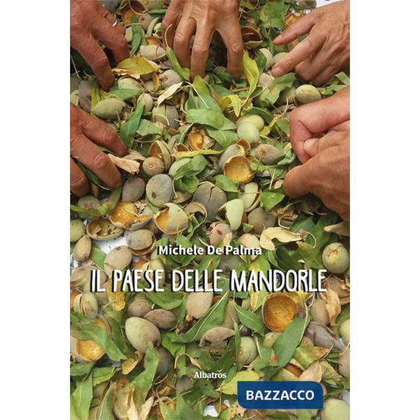 Paese delle mandorle (Il)