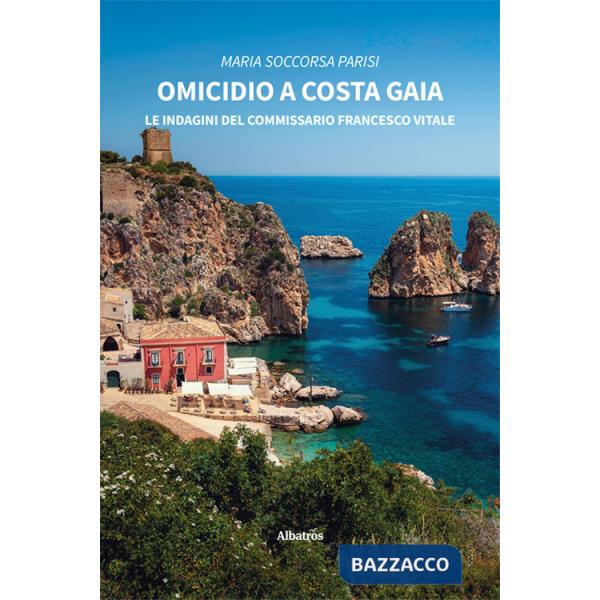 Omicidio a Costa Gaia. Le indagini del Commissario Francesco Vitale