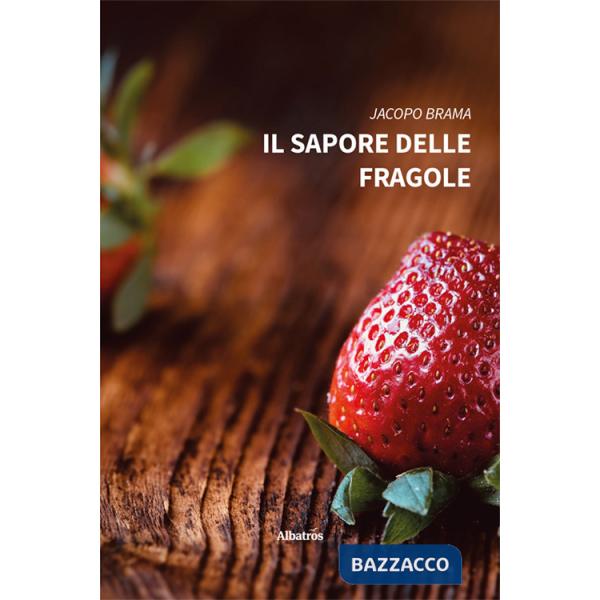 Sapore delle fragole (Il)