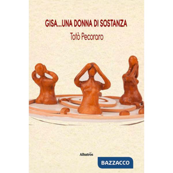 Gisa... una donna di sostanza