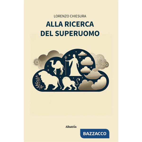 Alla ricerca del superuomo