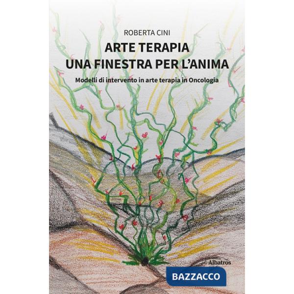 Arte terapia. Una finestra per l'anima