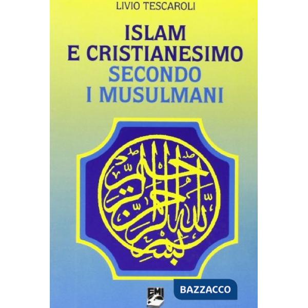 Islam e cristianesimo secondo i musulmani