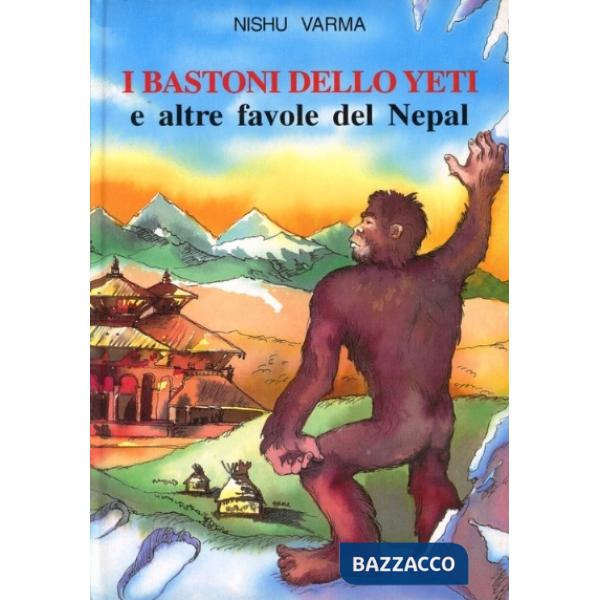Bastoni dello yeti e altre favole del Nepal (I)