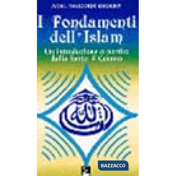 Fondamenti dell'Islam. Un'introduzione a partire dalla fonte: il Corano (I)