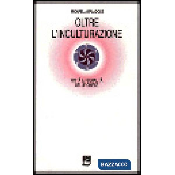 Oltre l'inculturazione