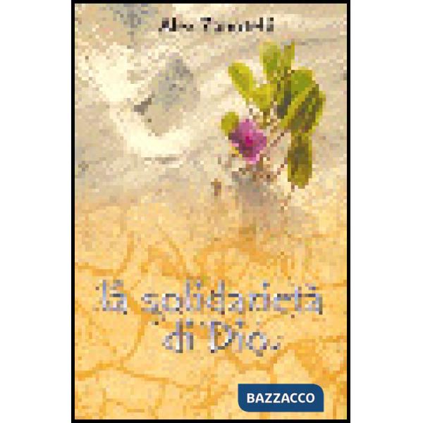 Solidarietà di Dio (La)