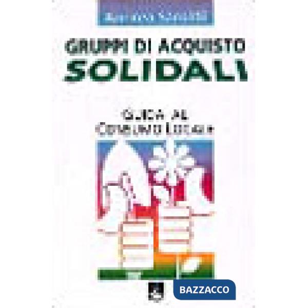 Gruppi di acquisto solidali. Esperienze
