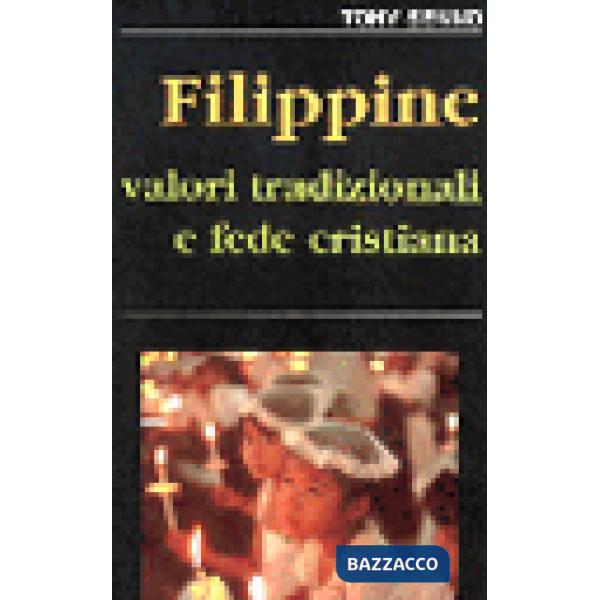 Filippine. Valori tradizionali e fede cristiana