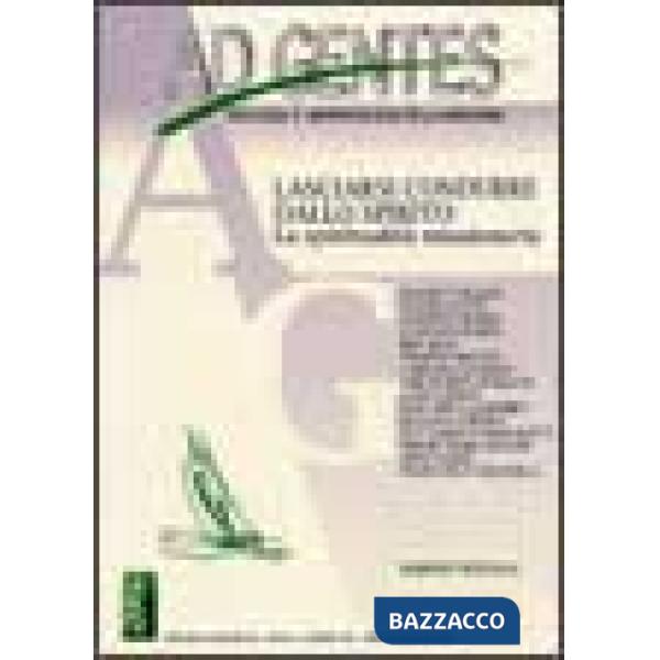 Ad gentes. Teologia e antropologia della missione (2002). Vol. 1: Lasciarsi cond