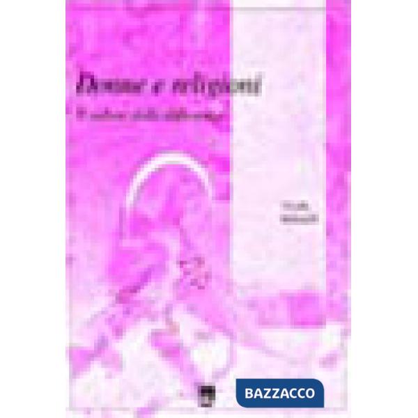 Donne e religioni. Il valore delle differenze