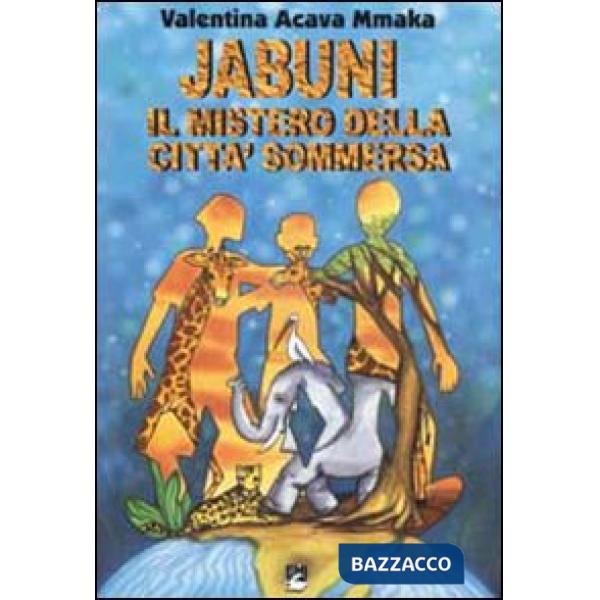 Jabuni. Il mistero della città sommersa