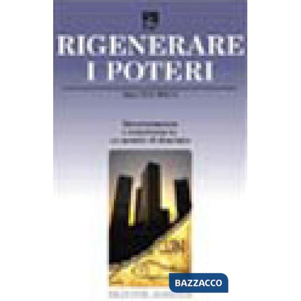 Rigenerare i poteri. Discernimento e resistenza in un mondo di dominio