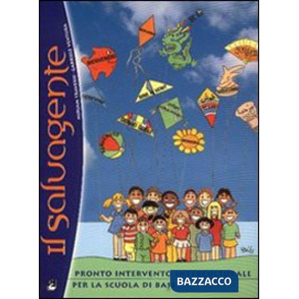 Salvagente. Guida introduttiva. Pronto soccorso interculturale per la scuola di base (Il)