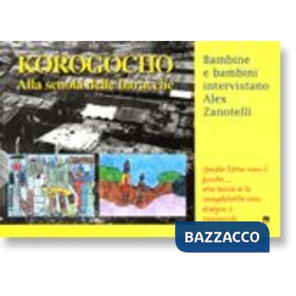 Korogocho. Alla scuola delle baracche