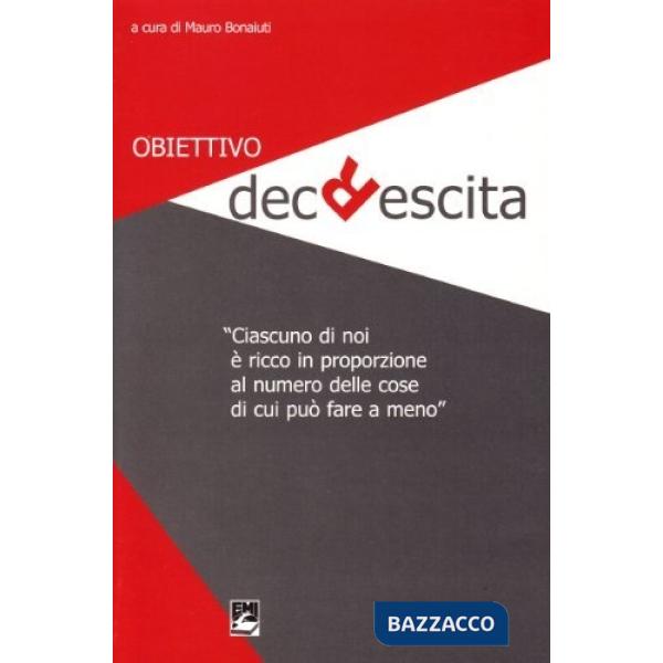 Obiettivo decrescita