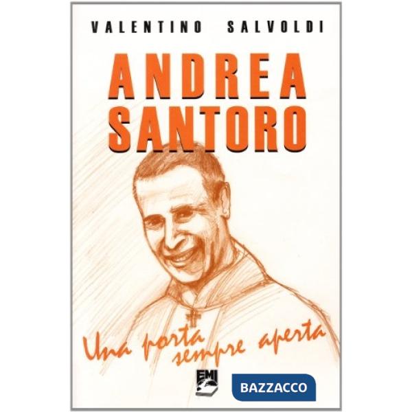 Andrea Santoro. Una porta sempre aperta