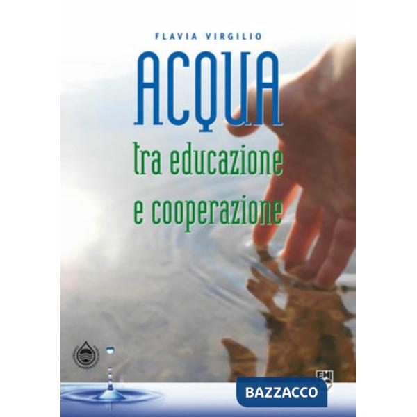 Acqua tra educazione e cooperazione
