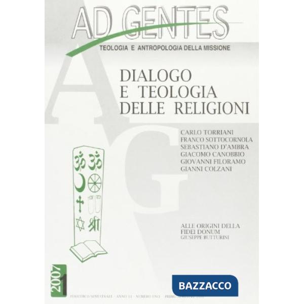 Ad gentes. Teologia e antropologia della missione. Dialogo e teologia delle reli