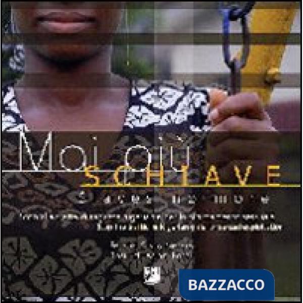 Mai più schiave. Stop alla tratta di ragazze nigeriane