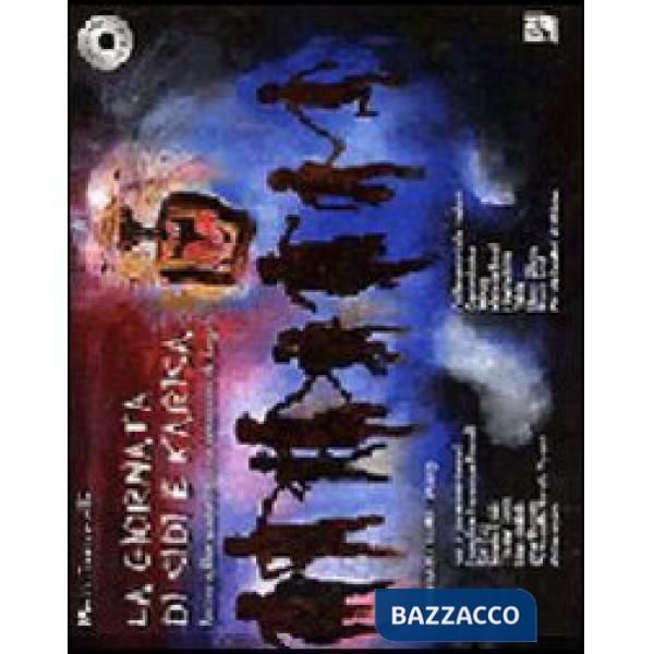 Giornata di Sidi e Karisa. Racconto, canzoni, filastrocche e ninnananne del Keny