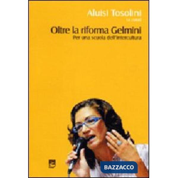 Oltre la riforma Gelmini. Per una scuola dell'intercultura