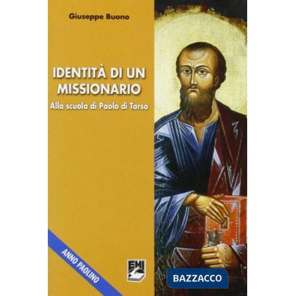 Identità di un missionario. Alla scuola di Paolo Di Tarso