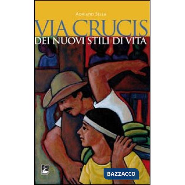 Via Crucis dei nuovi stili di vita