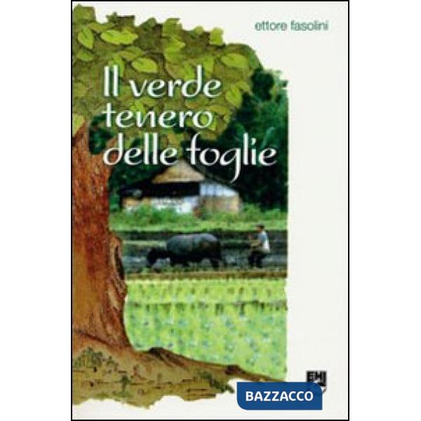 Verde tenero delle foglie (Il)