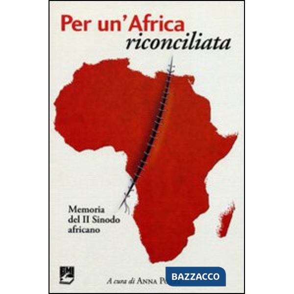Per un'Africa riconciliata. Memoria del II Sinodo Africano