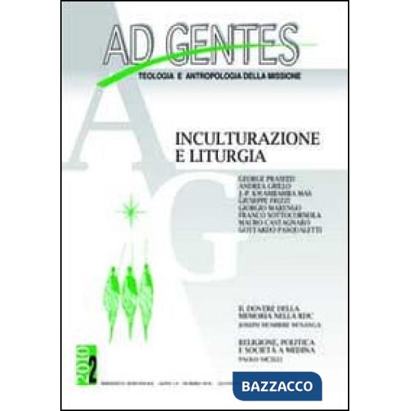 Ad gentes (2010). Vol. 2: Inculturazione e liturgia