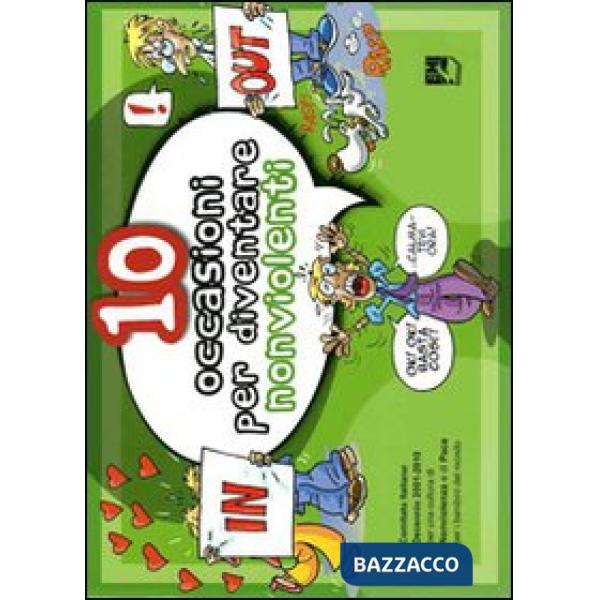 Dieci occasioni per diventare nonviolento