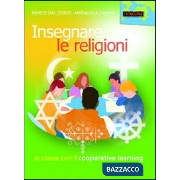 Insegnare le religioni. In classe con il cooperative learning