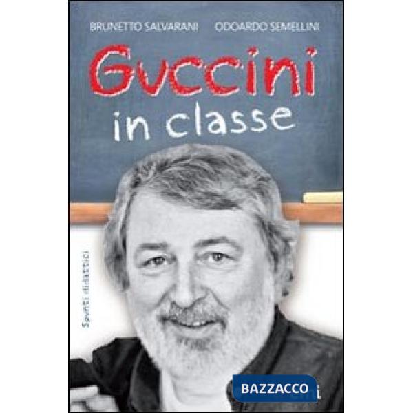 Guccini in classe