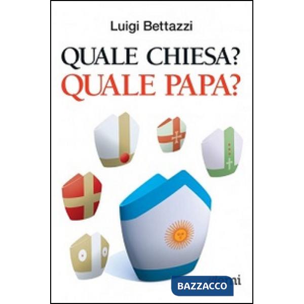 Quale Chiesa? Quale papa?