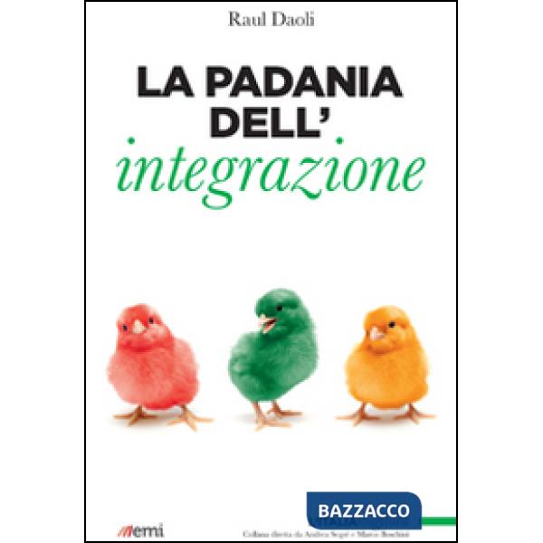 Padania dell'integrazione (La)