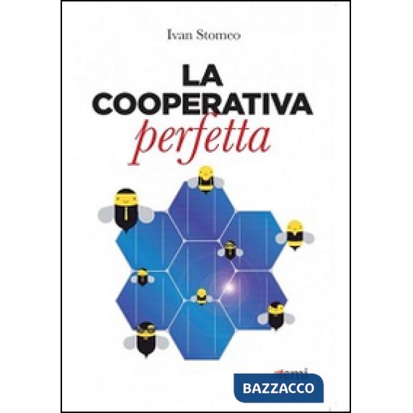 Cooperativa perfetta (La)