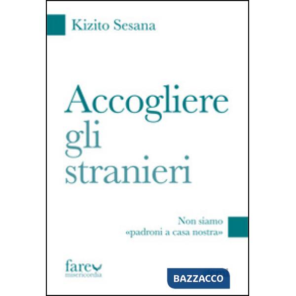 Accogliere gli stranieri