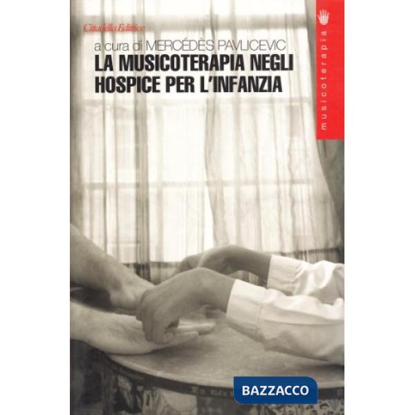 Musicoterapia negli hospice per l'infanzia. Il «Jessie's fund» e le sue attività