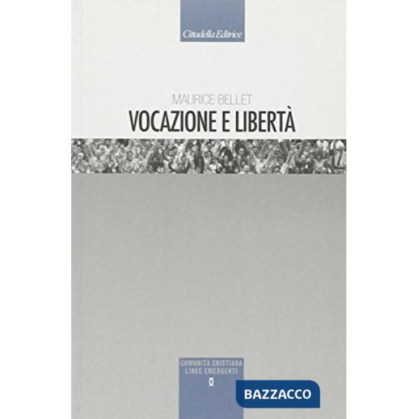 Vocazione e libertà