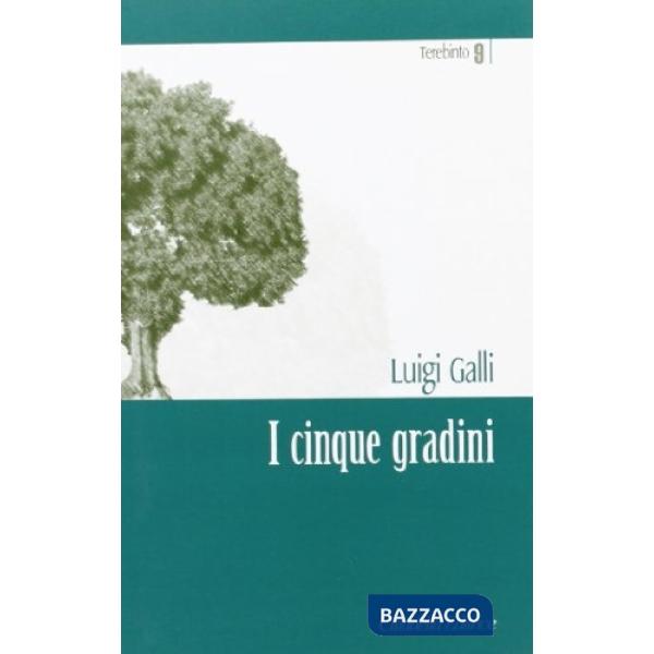 Cinque gradini. Passi verso l'amore (I)
