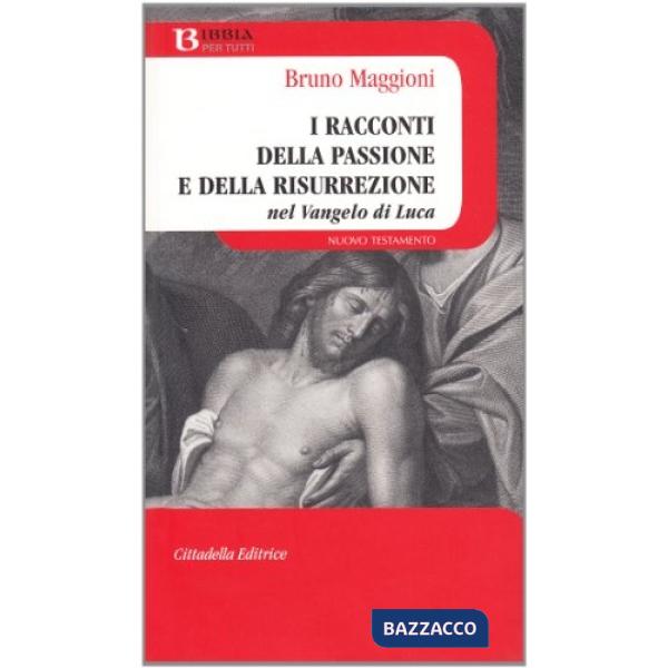 Racconto della passione e della risurrezione nel Vangelo di Luca (I)