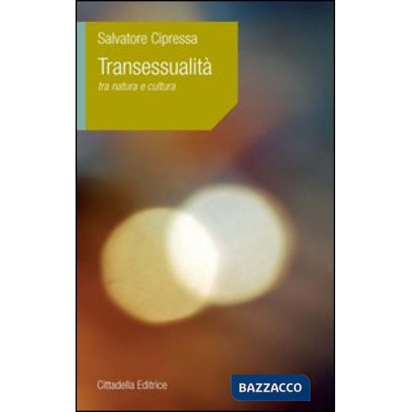 Transessualità. Tra natura e cultura