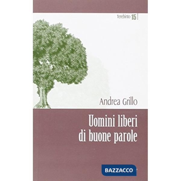 Uomini liberi di buone parole. Due riflessioni per l'anno sacerdotale