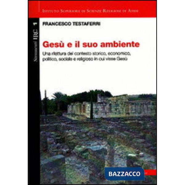 Gesù e il suo ambiente