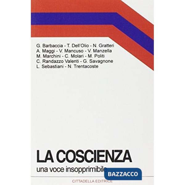 Coscienza. Una voce insopprimibile (La)