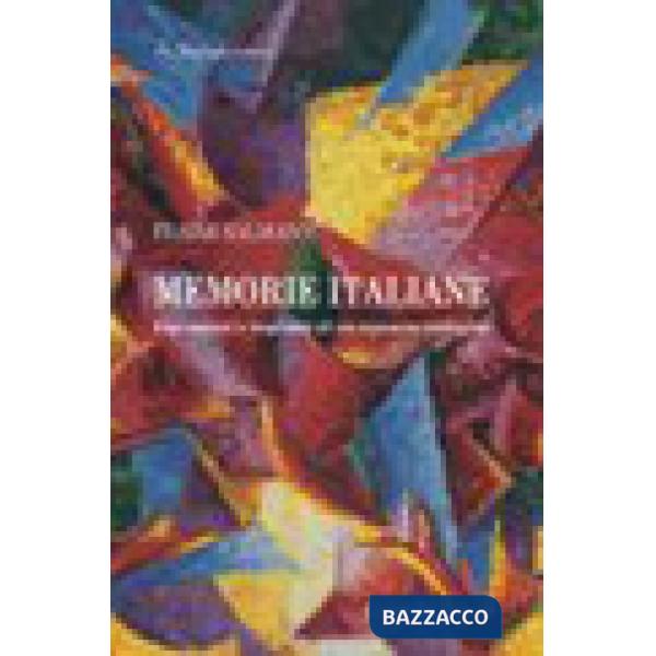 Memorie italiane. Impressioni e impronte di un cammino teologico