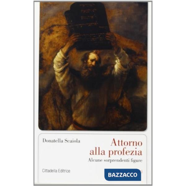 Attorno alla profezia. Alcune sorprendenti figure