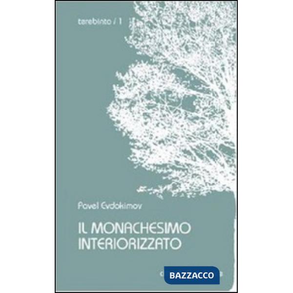 Monachesimo interiorizzato (Il)